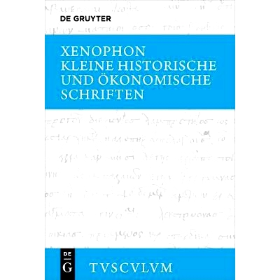 预订 Kleine historische und ökonomische Schriften: Griechisch - deutsch 小历史和经济著作: 9783110469950