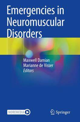 [预订]Emergencies in Neuromuscular Disorders 9783030919344