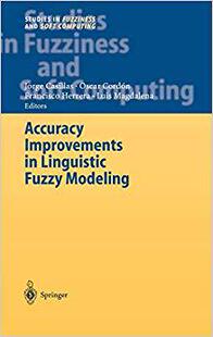 Improvements Linguistic Modeling Accuracy Fuzzy 9783540029335 预订