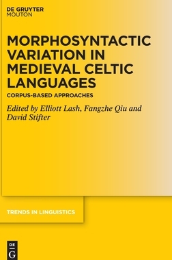 【预订】Morphosyntactic Variation in Medieval Celtic Languages