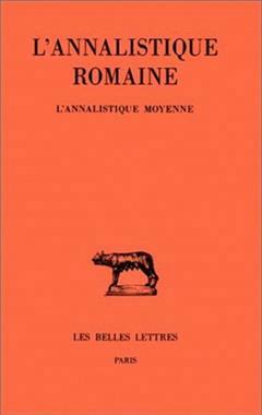 [预订]L’annalistique romaine, Vol. 2. L’annalistique moyenne : fragments 9782251014180