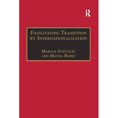 预订 Facilitating Transition by Internationalization: Outward Direct Investment from Central European Economies in Trans