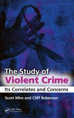 【预订】The Study of Violent Crime