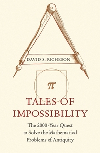 The 9780691218724 Antiquity Solve Impossibility the Year 2000 Problems Tales Quest Mathematical