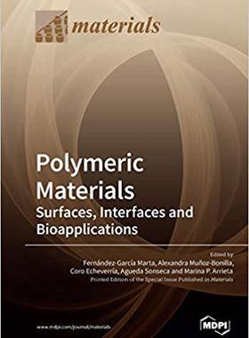 【预售】Polymeric Materials: Surfaces, Interfaces and Bioapplications