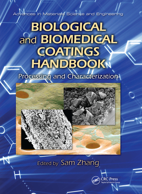 【预订】Biological and Biomedical Coatings Handbook: Processing and Characterization