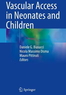 [预订]Vascular Access in Neonates and Children 9783030947118
