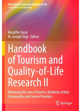 预订 Handbook of Tourism and Quality-of-Life Research II: Enhancing the Lives of Tourists, Residents of Host Communities