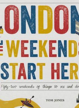 【预订】52 Weekends in London