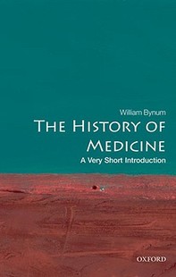 英文原版  牛津通识读本：医学史   The History of Medicine: A Very