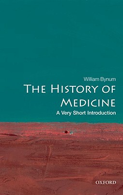 英文原版  牛津通识读本：医学史   The History of Medicine: A Very