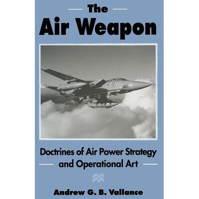 Doctrines of Air Power Strategy and Oper