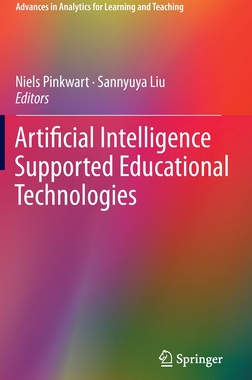 【预订】Artificial Intelligence Supported Educational Technologies