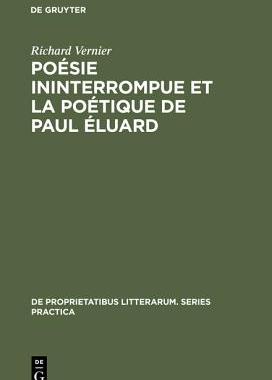 【预订】Poésie ininterrompue et la poétique de Paul Éluard 9783110991222