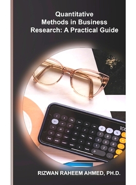 预订 Quantitative Methods in Business Research: A Practical Guide: 9798852588272