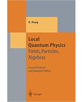 现货 Local Quantum Physics: Fields, Particles, Algebras局部量子物理：场、粒子、代数: 9783540610496