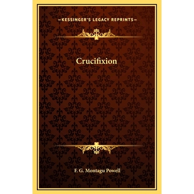 预订 Crucifixion: 9781169175907