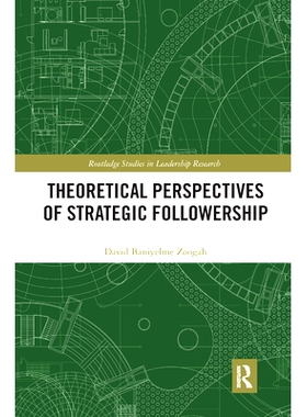 预订 Theoretical Perspectives of Strategic Followership 战略跟随的理论透视: 9780367732813