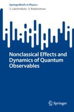 【预订】Nonclassical Effects and Dynamics of Quantum Observables 9783031194139
