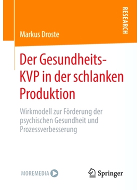 预订 Der Gesundheits-KVP in der schlanken Produktion: 9783658322830