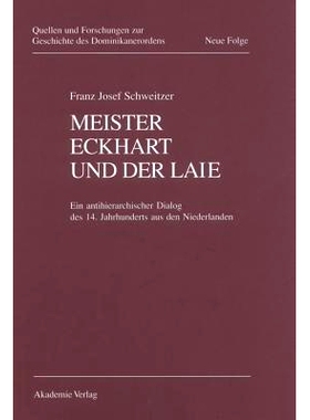 预订 Meister Eckhart und der Laie: Ein antihierarchischer Dialog des 14. Jahrhunderts aus den Niederlanden: 978305002664