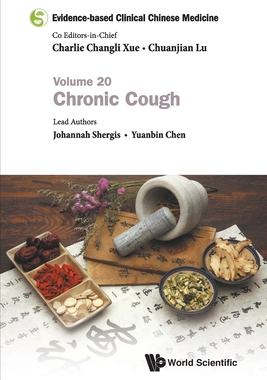 【预订】Evidence-Based Clinical Chinese Medicine - Volume 20: Chronic Cough