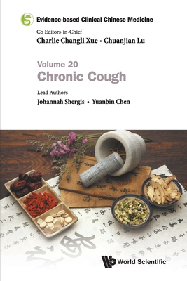 【预订】Evidence-Based Clinical Chinese Medicine - Volume 20: Chronic Cough