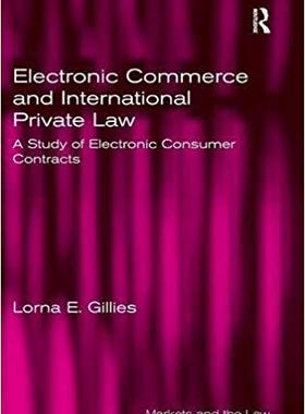 【预售】Electronic Commerce and International Private Law