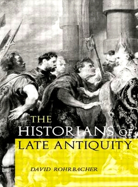 预订 The Historians of Late Antiquity 古代晚期的历史学家: 9780415204590