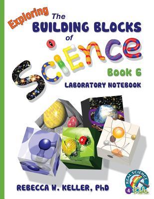 [预订]Exploring the Building Blocks of Science Book 6 Laboratory Notebook 9781941181140-封面