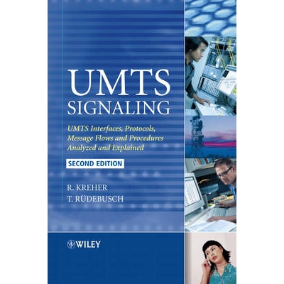 预订 Umts Signaling - Umts Interfaces, Protocols, Message Flows And Procedures Analyzed And Explained 2E Umts通信：界面