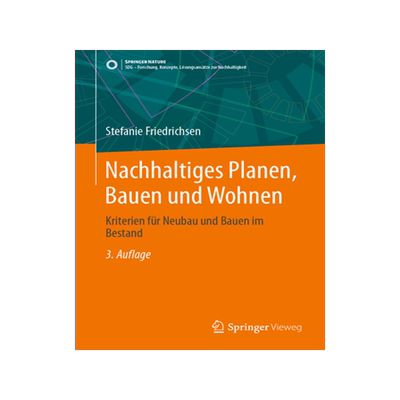 预订 Nachhaltiges Planen, Bauen und Wohnen: Kriterien fur Neubau und Bauen im Bestand