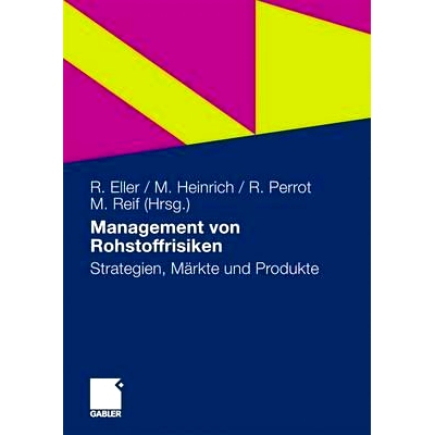 预订 Management von Rohstoffrisiken: Strategien, Märkte und Produkte: 9783834910974