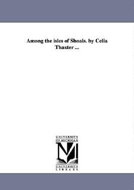 【预售】Among the Isles of Shoals. by Celia Thaxter ...