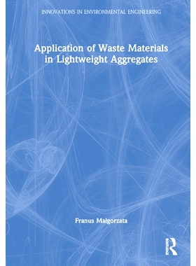 预订 Application of Waste Materials in Lightweight Aggregates