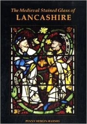 【预订】The Medieval Stained Glass of Lancashire