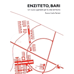 预订 Enziteto, Bari : un nuovo quartiere per la città-territorio: 9788894670448