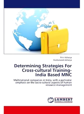 预订 Determining Strategies for Cross-Cultural Training- India Based Mnc: 9783659406539