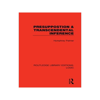 [预订]Presuppostion & Transcendental Inference 9780367426262
