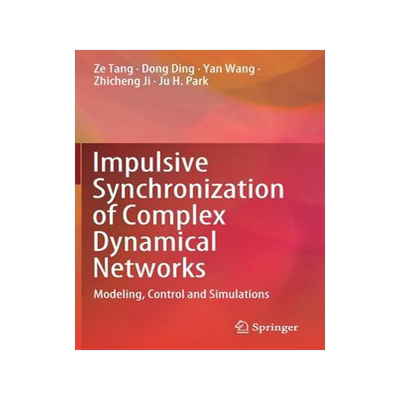 [预订]Impulsive Synchronization of Complex Dynamical Networks 9789811653827