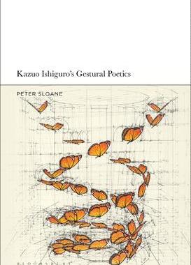 [预订]Kazuo Ishiguro’s Gestural Poetics 9781501377914
