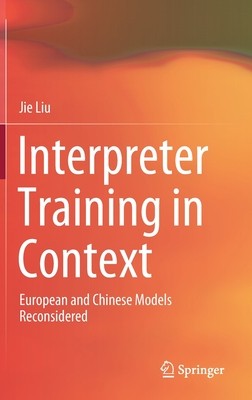 【预订】Interpreter Training in Context