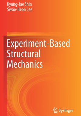 【预订】Experiment-Based Structural Mechanics 9789811583131