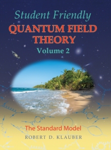 【预订】Student Friendly Quantum Field Theory Volume 2: The Standard Model 9780984513970
