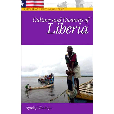 预订 Culture and Customs of Liberia 利比里亚的文化与风俗: 9780313332913