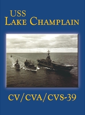 预订 USS Lake Champlain (Limited) 尚普兰湖（有限公司）: 9781563118753