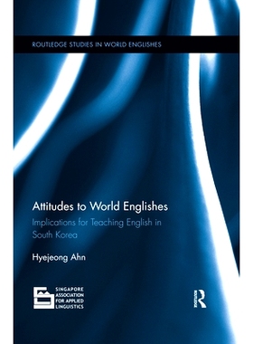 预订 Attitudes to World Englishes: Implications for Teaching English in South Korea: 9780367410698
