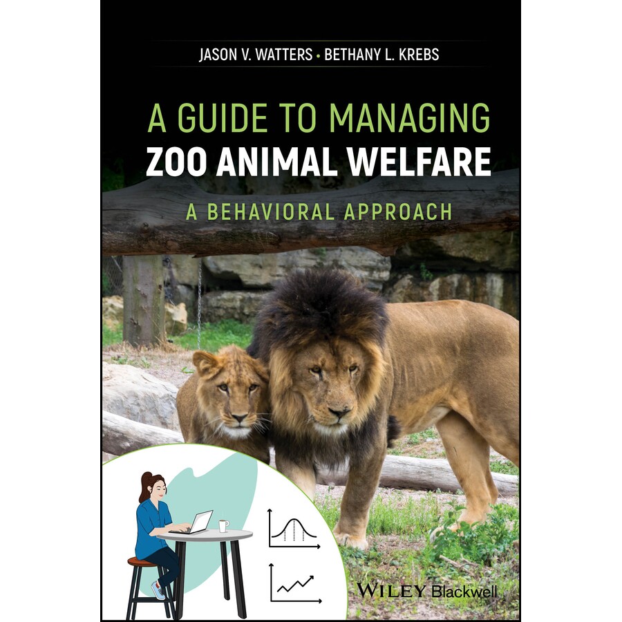 预订 A Guide To Managing Zoo Animal Welfare A Behavioral Approach 管理动物园-动物福利指南:行为方法 9781118884805