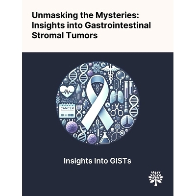 预订 Unmasking the Mysteries: Insights Into Gastrointestinal Stromal Tumors