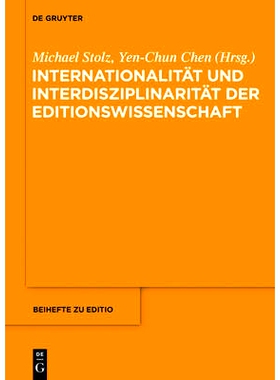 预订 Internationalität und Interdisziplinarität der Editionswissenschaft: 9783110372359